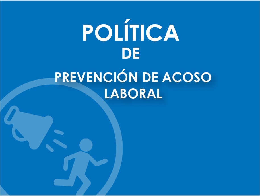 Política prevención de acoso laboral